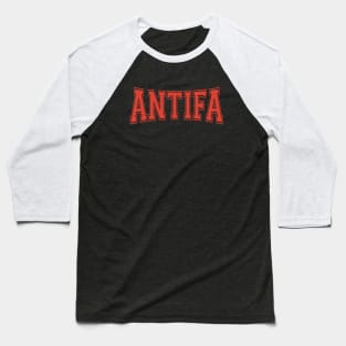 Antifa - Anti-Fascist & Anti-Nationalist Red Text Design Baseball T-Shirt